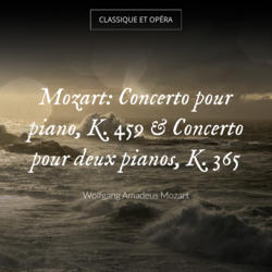 Mozart: Concerto pour piano, K. 459 & Concerto pour deux pianos, K. 365