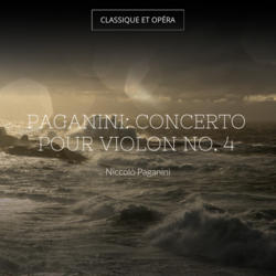 Paganini: Concerto pour violon No. 4