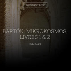 Bartók: Mikrokosmos, Livres 1 & 2