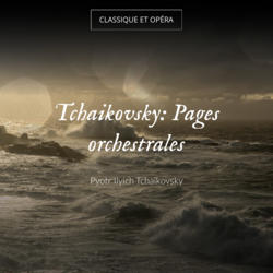 Tchaikovsky: Pages orchestrales