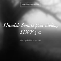 Handel: Sonate pour violon, HWV 371