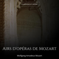 Airs d'opéras de Mozart
