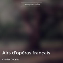 Airs d'opéras français
