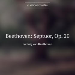 Beethoven: Septuor, Op. 20