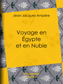 Voyage en Égypte et en Nubie