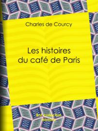 Les histoires du café de Paris