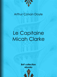 Le Capitaine Micah Clarke