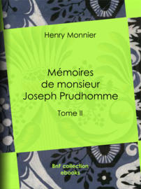 Mémoires de monsieur Joseph Prudhomme