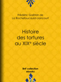 Histoire des tortures au XIXe siècle