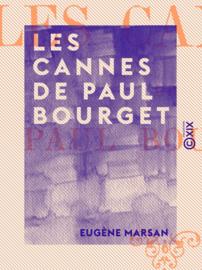 Les Cannes de Paul Bourget