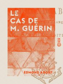 Le Cas de M. Guérin