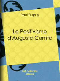 Le Positivisme d'Auguste Comte