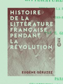 Histoire de la littérature française pendant la Révolution
