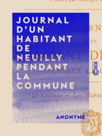 Journal d'un habitant de Neuilly pendant la Commune