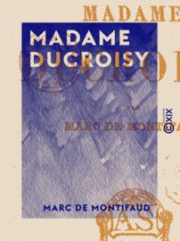 Madame Ducroisy