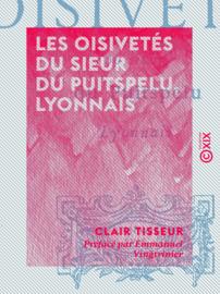 Les Oisivetés du sieur du Puitspelu, Lyonnais