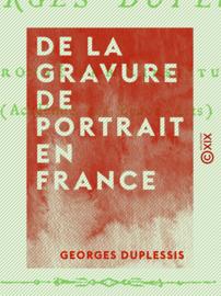 De la gravure de portrait en France