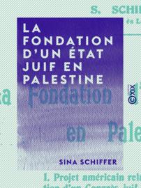 La Fondation d'un État juif en Palestine