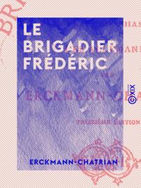 Le Brigadier Frédéric
