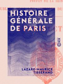 Histoire générale de Paris