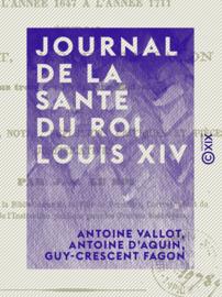 Journal de la santé du roi Louis XIV