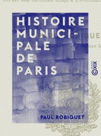 Histoire municipale de Paris