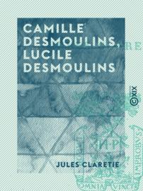 Camille Desmoulins, Lucile Desmoulins