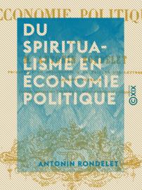 Du spiritualisme en économie politique