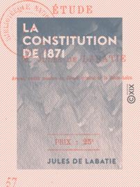 La Constitution de 1871