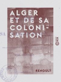 Alger et de sa colonisation