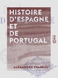 Histoire d'Espagne et de Portugal