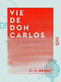 Vie de Don Carlos