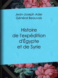 Histoire de l'expédition d'Égypte et de Syrie
