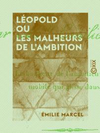 Léopold ou les Malheurs de l'ambition
