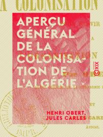 Aperçu général de la colonisation de l'Algérie