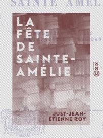 La Fête de Sainte-Amélie