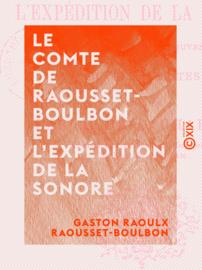 Le Comte de Raousset-Boulbon et l'expédition de la Sonore