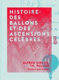 Histoire des ballons et des ascensions célèbres