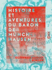 Histoire et aventures du Baron de Münchhausen