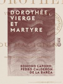 Dorothée, vierge et martyre