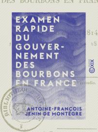 Examen rapide du gouvernement des Bourbons en France