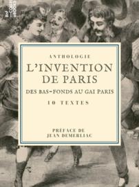 L'Invention de Paris : des bas-fonds au Gai Paris