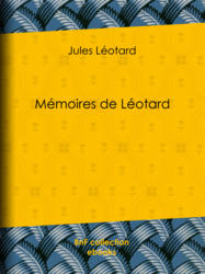 Mémoires de Léotard