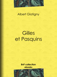 Gilles et Pasquins