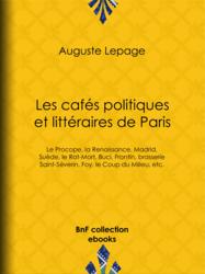 Les cafés politiques et littéraires de Paris