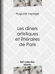 Les dîners artistiques et littéraires de Paris