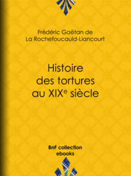 Histoire des tortures au XIXe siècle