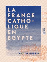 La France catholique en Égypte
