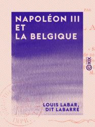 Napoléon III et la Belgique