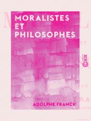 Moralistes et Philosophes